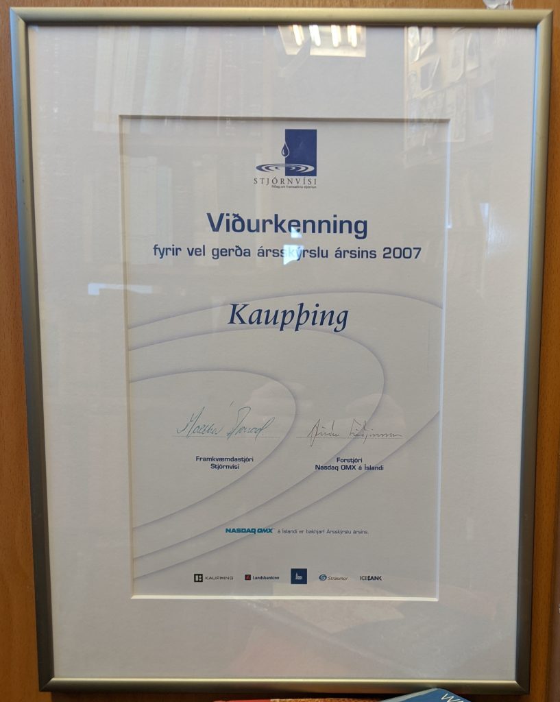 Kaupthing accolade for a well executed annual report for the year 2007.